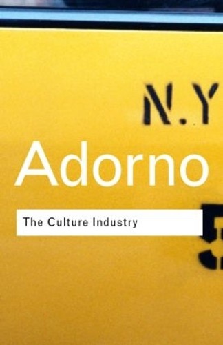 The culture industry - the, industry: