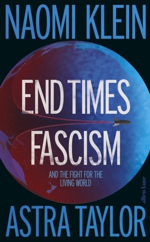 End times fascism and - end, fascism: