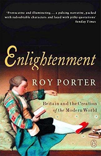 Enlightenment roy porter - enlightenment,