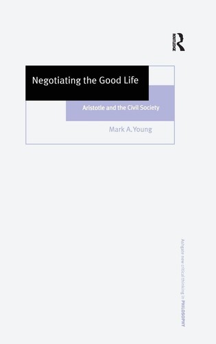 Negotiating the good life - the,