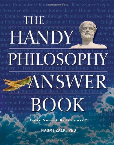 Handy philosophy answer book - [,