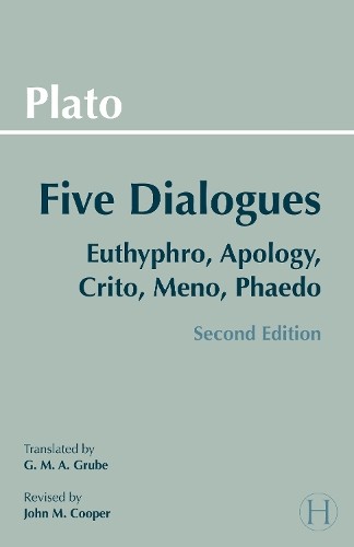 Five dialogues euthyphro - five, dialogues: