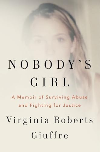 Nobody girl memoir of - girl:, a